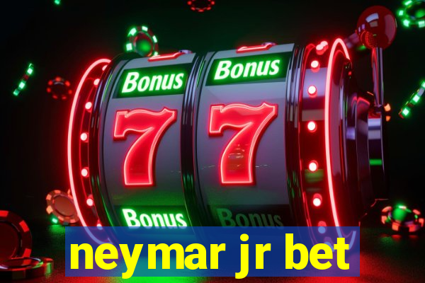 neymar jr bet